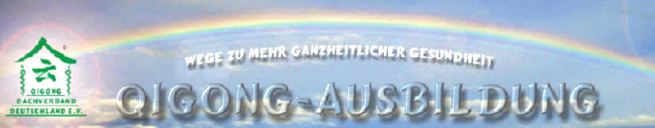 Qigong-Ausbildung in M�nchen / Bayern f�r ZPP-Zertifizierung